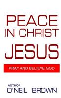 Peace In Christ Jesus