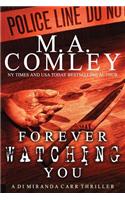 Forever Watching You: A DI Miranda Carr thriller(English)