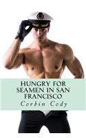 Hungry for Seamen in San Francisco