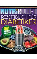 Nutribullet Rezeptbuch fur Diabetiker