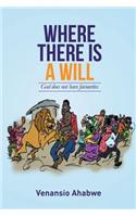 Where There Is a Will