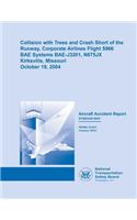 Collision with Trees and Crash Short of Runway, Corporate Airlines Flight 5966
