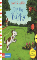 Pip the Puppy: A Push, Pull, Slide Book(Campbell Axel Scheffler)