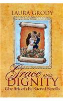 Grace and Dignity