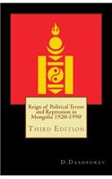 Reign of Political Terror and Repression in Mongolia 1920-1990