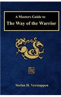 Masters Guide to The Way of the Warrior