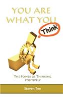 You Are What You Think