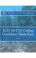 ICD-10-CM Coding Guidelines Made Easy