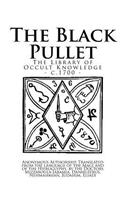 The Library of Occult Knowledge: The Black Pullet: The Black Screech Owl Grimoire; The Science of Magical Talismans and Rings
