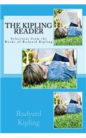 The Kipling Reader: Selections from the Books of Rudyard Kipling