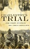 Charleston's Trial
