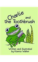 Charlie and the Toothbrush