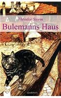 Bulemanns Haus (Großdruck)
