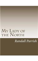 My Lady of the North