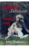 Cowgirl Coed: Redneck Debutante
