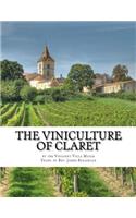 The Viniculture of Claret