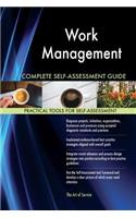 Work Management Complete Self-Assessment Guide