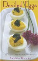 Deviled Eggs: 50 Recipes from Simple to Sassy(50)