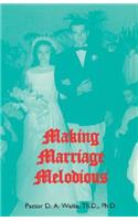 Making Marriage Melodious