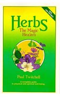 Herbs: The Magic Healers