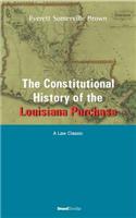 The Constitutional History of the Louisiana Purchase: 1803-1812