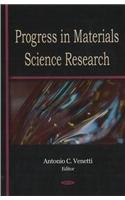 Progress in Materials Science Research