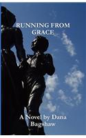 Running from Grace: (English)