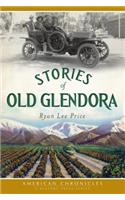 Stories of Old Glendora