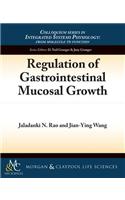 Regulation of Gastrointestinal Mucosal Growth