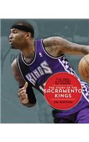 The NBA: A History of Hoops: The Story of the Sacramento Kings