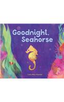 Goodnight, Seahorse