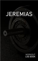 Jeremias: Blank Daily Workout Log Book - Track Exercise Type, Sets, Reps, Weight, Cardio, Calories, Distance & Time - Space to Record Stretches, Warmup, Coold