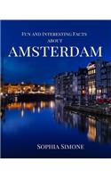 Fun and Interesting Facts about Amsterdam