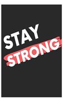 Stay Strong