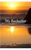 My Bucketlist: Bucket List Journal Adventure And Happiness Tracker Notebook Inspirational Motivational Goals And Dreams Notebook