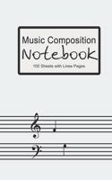 Music Composition Notebook! 100 Sheets with Lined Pages: Musician Journal for Music Composition and Songwriting!