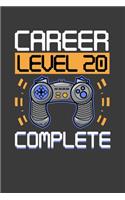 Career Level 20 Complete