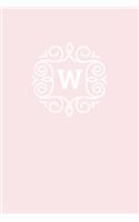 W: 110 College-Ruled Pages (6 x 9) - Monogram Journal and Notebook with a Light Pink Background and Simple Vintage Elegant Design - Personalized Initia