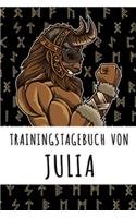 Trainingstagebuch von Julia: Personalisierter Tagesplaner für dein Fitness- und Krafttraining im Fitnessstudio oder Zuhause