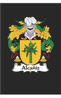Alcaniz: Alcaniz Coat of Arms and Family Crest Notebook Journal (6 x 9 - 100 pages)