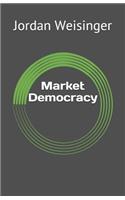 Market Democracy