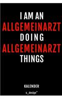 Kalender für Allgemeinärzte / Allgemeinarzt: Immerwährender Kalender / 365 Tage Tagebuch / Journal [3 Tage pro Seite] für Notizen, Planung / Planungen / Planer, Erinnerungen, Sprüche