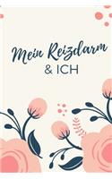 Mein Reizdarm & Ich