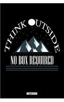 Think Outside No Box Required Notebook