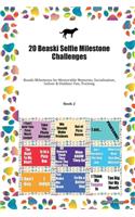 20 Beaski Selfie Milestone Challenges: Beaski Milestones for Memorable Moments, Socialization, Indoor & Outdoor Fun, Training Book 2