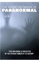 The Secret Notebook of Paranormal: "This notebook is protected by the psychic power of its author"