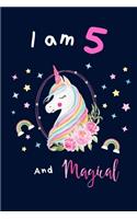 Unicorn journal I am 5 and magical
