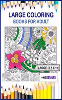 large coloring books for adults: large coloring books for adults 8.5x11 size