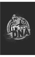 It's In My DNA