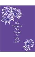 She Believed She Could So She Did